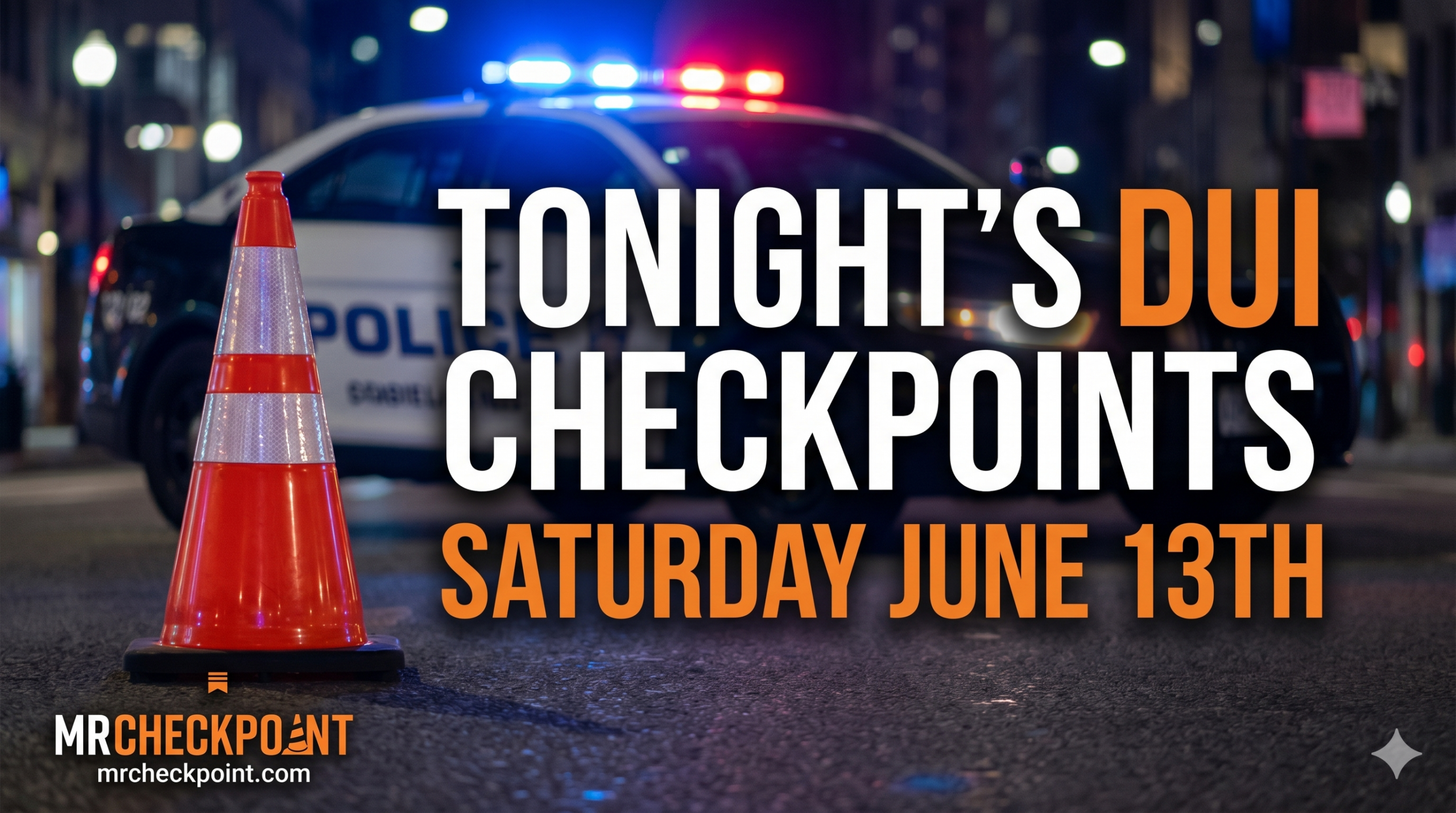 dui checkpoints saturday june 13th 2026